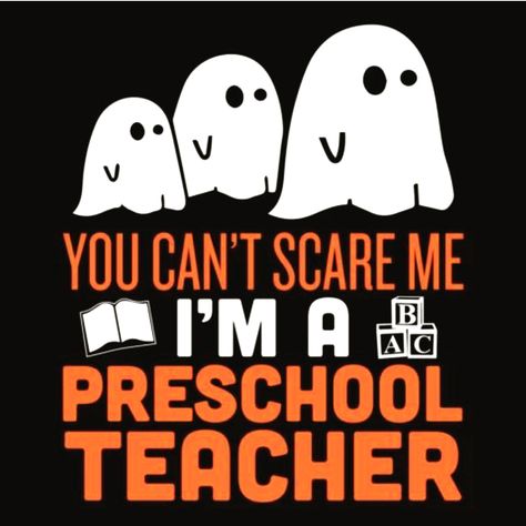 Preschool Humor, Preschool Teacher Quotes, Preschool Director, Teacher Quotes Funny, Prek Teacher, K Quotes, Halloween Memes, Teacher Memes, Teacher Quotes