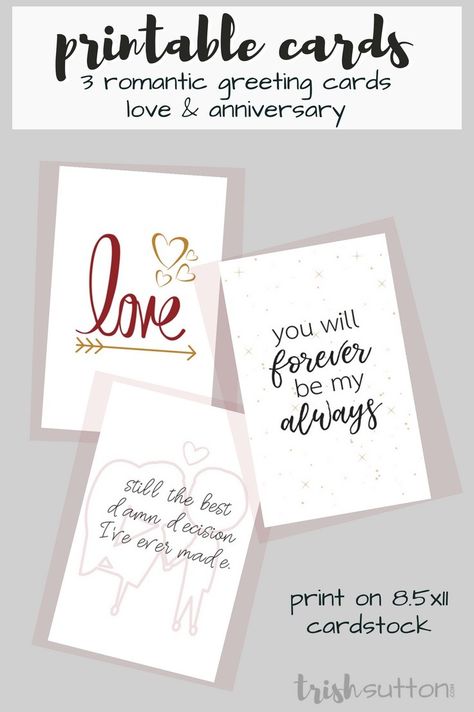 Printable Romantic Greeting Cards | Everyday Love + Anniversary Cards; TrishSutton.com Anniversary Cards Printable Free, Anniversary Card Printable, Diy Anniversary Cards For Husband, Happy Anniversary Cards Handmade Husband, Creative Wedding Anniversary Gifts, Free Printable Birthday Cards For Husband, Free Printable Anniversary Cards Husband, Cricut Anniversary Cards Free, Aniversary Wishes Husband Card