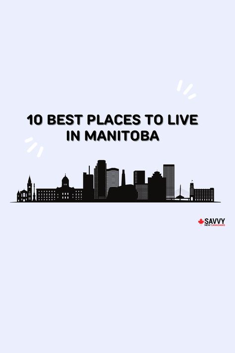 Manitoba is one of the best and cheapest places to live in Canada. Read to find out which cities and towns are in our list of the top 10. #manitoba #cheapplacestolive #bestplacestolive #canada #bestplacestolivecanada #winnipeg #exploremb #explorecanada #ywg via @savvyfinances Cheapest Places To Live, Cheap Land, Southwest Region, Winnipeg Canada, Safe Neighborhood, Manitoba Canada, Cultural Capital, Places To Live, Explore Canada