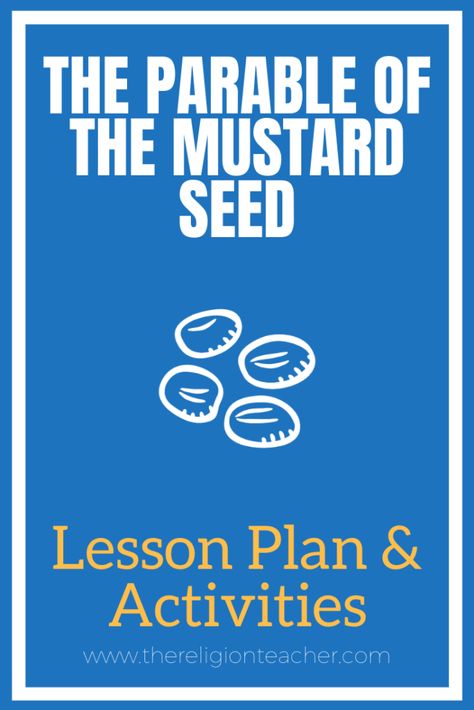 This Parable of the Mustard Seed Lesson Plan & Activities will help your students understand the meaning of the parable and reflect on how it applies to their lives today. Seed Activities For Kids, Mustard Seed Parable, Parable Of The Mustard Seed, First Reconciliation, Lesson Plan Activities, Bible Parables, Examination Of Conscience, Mustard Seed Faith, Kids Sunday School Lessons