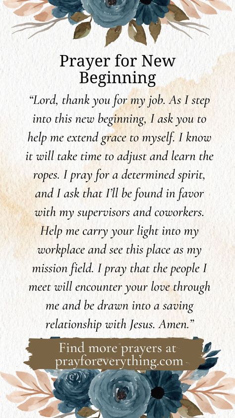 Thank You God For My New Job, God Has Great Things In Store For You, Prayers For First Day Of Work, New Chapter Quotes Career, New Job New Beginnings Quotes, Prayers For Buying A New Home, Prayer For God's Will To Be Done, New Job Inspiration, Prayers For Job Opportunity