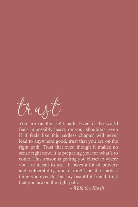 Hope Quotes Inspirational, Quotes Trust, Quotes About Self Love, Path Quotes, Quotes About Self, Word Inspiration, Inspirational Poetry, Earth Quotes, Trust Words