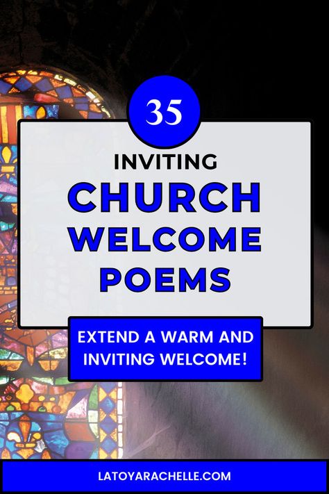 text reads - 35 inviting church welcome poems, extend a warm and inviting welcome! Church Poems, Welcome Poems, Church Welcome Center, Welcome Speech, Inspirational Words Of Encouragement, Speech Quote, Welcome Quotes, Church Fellowship, Birthday Prayer