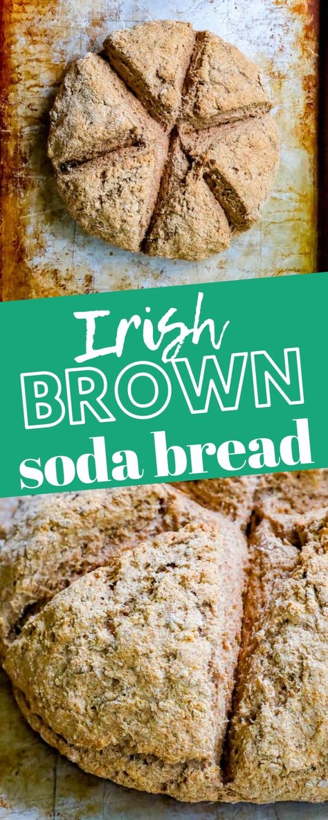 The Best Easy Irish Brown Soda Bread Recipe Irish Bread Recipe, Irish Brown Soda Bread, Irish Brown Bread Recipe, Irish Potato Bread, Brown Soda Bread, Irish Desserts Traditional, Irish Soda Bread Muffins, Irish Brown Bread, Brown Bread Recipe