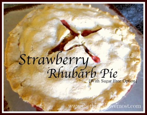 Strawberry Rhubarb Pie {With a Sugar Free Option} Strawberries Garden, Strawberry Rhubarb Pie Recipe, Rhubarb Recipes Pie, Summer Pie, Fruit Pies, Strawberry Rhubarb Pie, Rhubarb Pie, Rhubarb Recipes, Fruit Pie