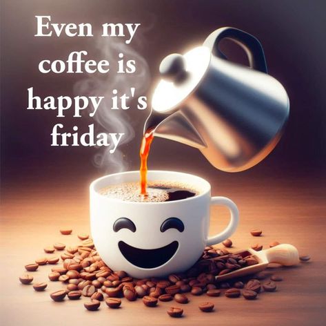 Weekend Coffee Humor, Good Morning Friday Coffee, Friday Coffee Quotes, Morning Coffee Funny, Friday Greetings, Coffee Quotes Morning, Coffee Memes, Friday Coffee, Friday Pictures