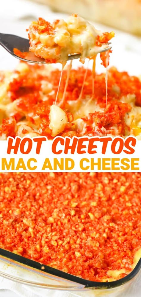 Loaded Mac And Cheese Recipe Baked, Cheeto Recipes Ideas, Spicy Cheetos Recipe, Cheetos Casserole, Hot Cheetos Recipe Snacks, Recipes With Cheetos, Hot Cheeto Food Recipes, Things To Make With Hot Cheetos, Cheeto Mac And Cheese Recipe