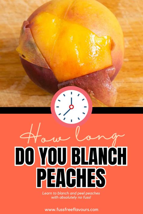 How To Peel A Peach, Blanching Peaches To Peel, Peel Peaches Easy, How To Peel Peaches Easily, How To Blanch Peaches, Peeling Peaches Easy, Blanching Peaches, Freezing Fresh Peaches, Peach Jam Recipe No Pectin