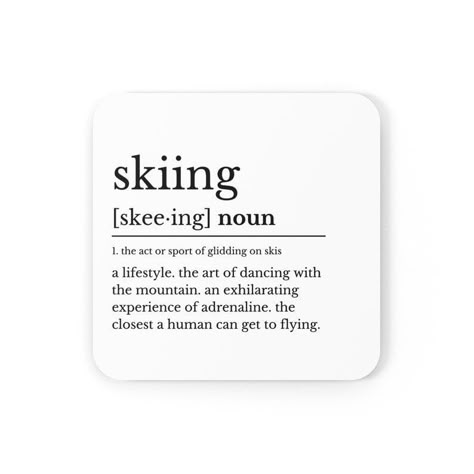 Ski Quotes, Skiing Quotes, Skiing Aesthetic, Ski Aesthetic, Ski Culture, Ski Bums, Ski Instructor, Ski Season, Alpine Skiing