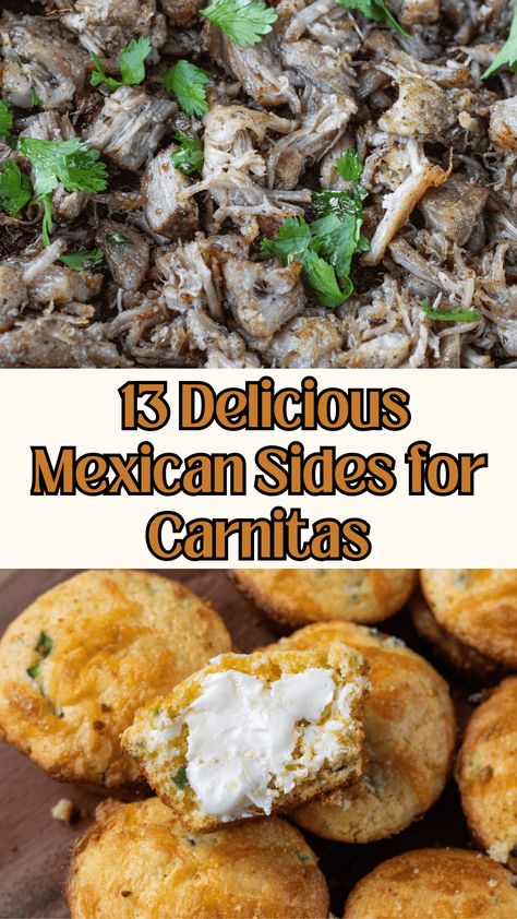 Wondering what to make with your pork carnitas? I'm giving you 13 delicious sides that will pair perfectly with your carnitas and that the whole family will love! Sides To Go With Carnitas, What To Serve With Pork Carnitas, Pork Carnitas Side Dishes, Sides For Carnitas, What To Serve With Carnitas, Carnitas Sides, Mexican Sides, Refried Bean Dip, Delicious Sides