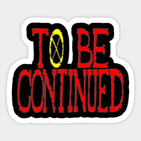 One Piece To Be Continued -- Choose from our vast selection of stickers to match with your favorite design to make the perfect customized sticker/decal. Perfect to put on water bottles, laptops, hard hats, and car windows. Everything from favorite TV show stickers to funny stickers. For men, women, boys, and girls. Monkey Anime, Cute Stickers Aesthetic, One Piece Birthdays, Funny Manga, One Piece Theme, Senior Jackets, One Piece Logo, One Piece Design, One Piece Cartoon