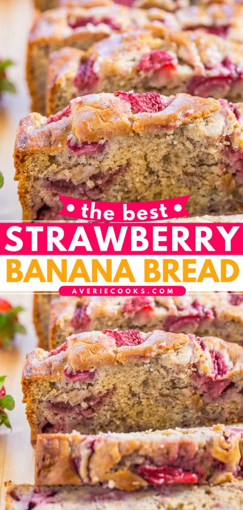 The Best Strawberry Banana Bread - Averie Cooks Strawberry Banana Bread Recipe, Food For Party, Strawberry Bread Recipes, Pumpkin Seeds Recipe, Strawberry Banana Bread, Fresh Strawberry Recipes, Banana Dessert Recipes, Strawberry Bread, Averie Cooks