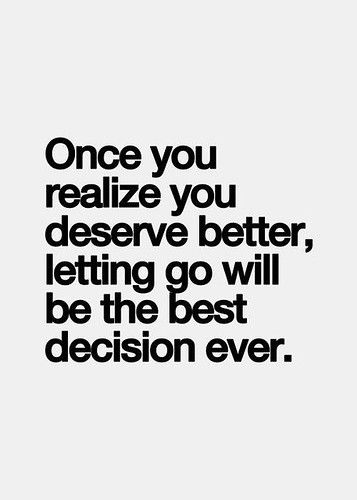 Quotes About Moving, You Deserve Better, Inspirational Quotes Pictures, Word Up, Super Quotes, Trendy Quotes, Quotes About Moving On, Moving On, New Quotes