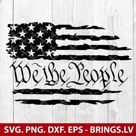 Popular Svg Files, Wood Flag Ideas, American Flag Tattoo Stencil, Cricut American Flag, We The People, Patriotic Svg, American Flag Svg, Free American Flag Svg Files For Cricut, Usa Svg Free