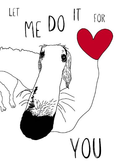 Funny meme card for the dog lovers! Borzoi TikTok Let Me Do It For You Valentine's Day Card Let Me Do It For You Dog, Long Nose Dog, Dog Tiktok, Valentines Memes, Dog Sketch, Long Nose, Dog Valentines, You Meme, Meme Funny