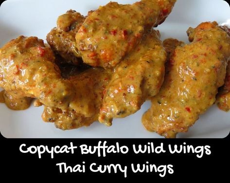 I absolutely loved the combination of coconut, curry and just a bit of heat. I could’ve just licked the sauce off the wings. Buffalo Wild Wings Thai Curry Recipe, Copycat Buffalo Wild Wings, Curry Wings, Wing Flavors, Buffalo Wild Wings Sauces, Thai Curry Sauce, Thai Curry Recipes, Wing Sauce Recipes, Chicken Wing Sauces