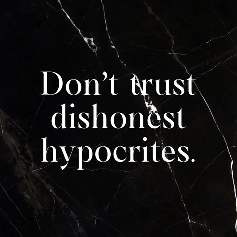 Don’t trust anyone who won’t admit to being a hypocrite. No one… is without fault is above making mistakes lives out their values perfectly is beyond the need for grace and understanding But not everyone will admit that. If they won’t, don’t give them your trust. Don’t Trust Anyone Quote, Don’t Trust Everyone, Personal Affirmations, Everything Is Temporary, Love Picture Quotes, Trust No One, Dont Trust, Real Life Quotes, Daily Inspiration Quotes