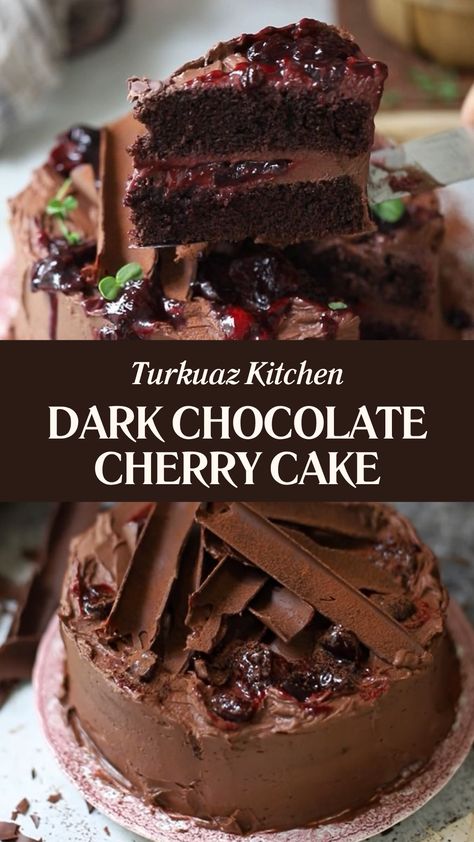 Turkuaz Kitchen Dark Chocolate Cherry Cake Dark Cherry Chocolate Cake, Dark Chocolate Cherry Cake, Chocolate Cherry Recipes, Dark Cherry Recipes, Chocolate Cake With Cherries, Cherry Chocolate Recipes, Chocolate Cherry Brownies, Cherry Recipes Dessert, Cherry Cake Recipe