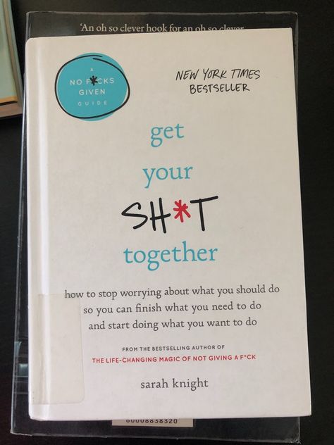 Book Review: Get Your Sh*t Together by Sarah Knight - Normal Ness Sarah Knight Book, Reality Check Quotes, Starfield Library, Book Tbr, Language Journal, Sarah Knight, Teenage Books To Read, Happiness Journal, Relationship Books