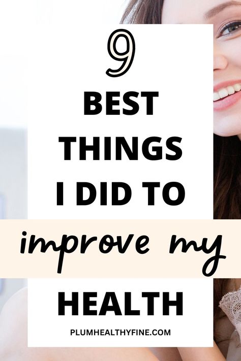 best things I did to improve my health Getting Healthier, How To Be Healthier Daily Routines, How To Start Healthy Habits, How To Form Healthy Habits, How To Be Healthier, Healthy Habits To Start, Healthy Habits To Improve Mental Health, How To Create Healthy Habits, How To Get Healthy