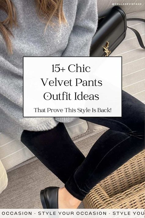 Get chic velvet pants outfit ideas and velvet leggings outfit ideas for casual or dressy occasions. Wear these looks for a Christmas party or holiday gathering, or go with a work-friendly option. You’ll love these 15+ velvet pants looks! Velour Leggings Outfit Winter, Black Velour Leggings Outfit, Velvet Pants Holiday Outfit, How To Wear Velvet Pants, Velvet Leggings Outfit Winter, How To Style Velvet Leggings, Green Velvet Leggings Outfit, Winter Black Pants Outfit, How To Wear Velvet Leggings