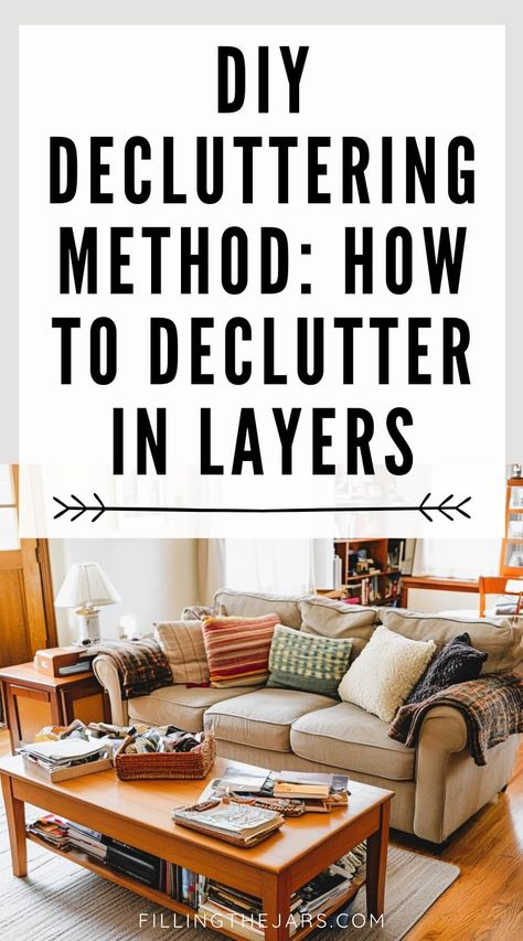 Explore ways to declutter your home with a step-by-step layered decluttering method. This approach helps you start decluttering without feeling overwhelmed. Whether you’re joining a declutter challenge or just looking for DIY declutter ideas, learning how to declutter in layers will help you in getting organized at home. How to declutter easily with tips for decluttering and decluttering inspiration. Declutter For Selling Home, How To Get Organized At Home, How To Declutter Your Home, Hoarder Help, Declutter Plan, Get Organized At Home, Ways To Declutter Your Home, Diy Declutter, Clearing Out Clutter