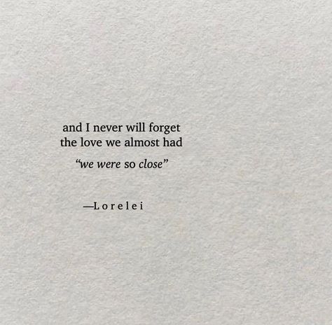 L o r e l e i 🤍 on Instagram: “🕊 So close….⠀ As much as I wanted it to be you, the universe had others plans for you and I. I can still love and miss you and not be with…” Still Loving You Quotes, Still Missing You Quotes, Happy Love Poetry, Still You Quotes, Miss You Quote, I Miss Being Loved, Still Love You Quotes, Missing You Quotes For Her, I Miss You So Much