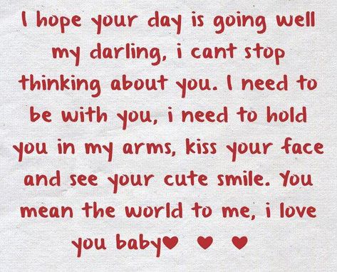 Kiss Messages For Him, I Love You Darling, Hope Your Day Is Going Well Quotes, Cute Paragraphs For Your Boyfriend To Make Him Smile, Love Massage For My Love, You Mean The World To Me Quotes, Cute I Love You Texts, Me Thinking About Him, What To Text A Guy