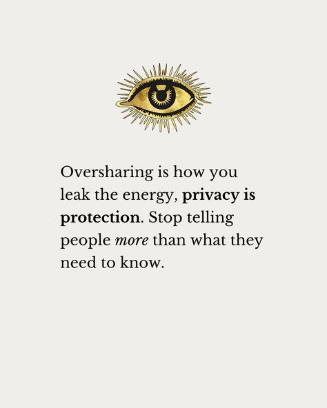 Oversharing is like leaving the tap running—you're leaking precious energy. 🧿 Oversharing Quotes Truths, Match Their Energy Quotes, Oversharing Quotes, Running Affirmations, Stop Rushing, Energy Leaks, Energy Healing Quotes, Maturity Quotes, Bible Journal Notebooks