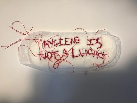 Embroidering onto Sanitary towels | Semester 2 blog Period Photography, Facts About Periods, Junk Kouture, Period Supplies, Period Poverty, Female Hygiene, Sanitary Towels, Mole Removal, Semester 2