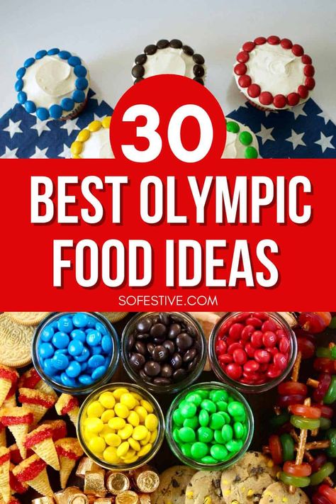 30+ Olympic Games-Themed Food Ideas For Paris Olympics - So Festive! Olympic Desserts, Olympic Party Food, Olympic Snacks, Summer Olympics Party, Olympic Food, Olympic Theme Party, Olympic Idea, Kids Olympics, Theme Snack