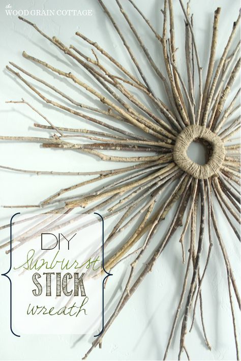 DIY Starburst Stick Wreath | The Wood Grain Cottage Stick Wreath, Twig Crafts, Mosaic Mirrors, Twig Art, Stick Art, Fabulous Diy, Twig Wreath, Sunburst Mirror, Garden Art Diy