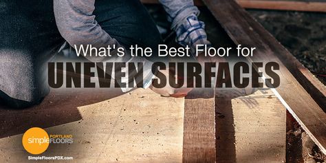 Floating Floors - The Best Floor For Uneven Surfaces Best Flooring For Uneven Floors, Floating Vinyl Flooring, Mid Century Modern Kitchen Cabinets, Floating Floors, Floor Options, Inexpensive Flooring, Vinyl Wood Flooring, Floor Renovation, Luxury Vinyl Tile Flooring