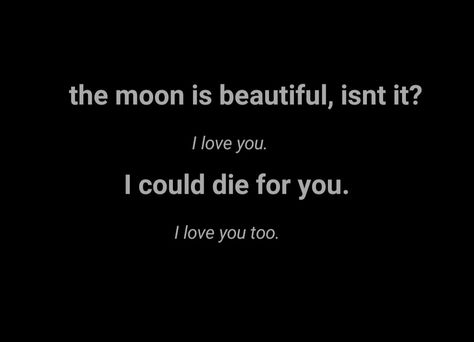 Secret Meaning Quotes, Tumblr, Mean Love Quotes, I Love The Moon Quote, Isnt The Moon Beautiful, Love Meaning Aesthetic, The Moon Is Beautiful Isnt It Aesthetic, Give You The Moon, The Moon Is Beautiful Isnt It Wallpaper