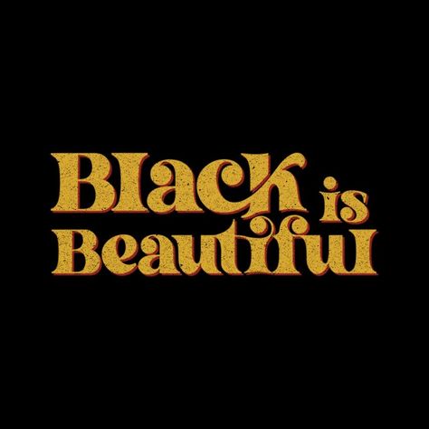 Cool Things To Print On Shirts, Black Month History Wallpaper, Black Culture Design, 70’s Quotes, Black Is Beautiful Quotes Wallpaper, 70s Aesthetic Black, Black Power Aesthetic, 70s Aesthetic Black Women, Black 70s Aesthetic