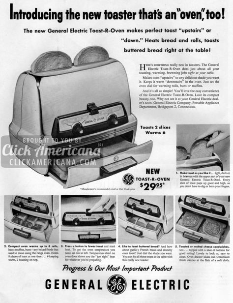 Introducing the new toaster that’s an oven too! (1957) Vintage Toaster, Electric Toaster, Vintage Appliances, Toasters, Ge Appliances, Office Prints, Old Ads, General Electric, Toaster Oven