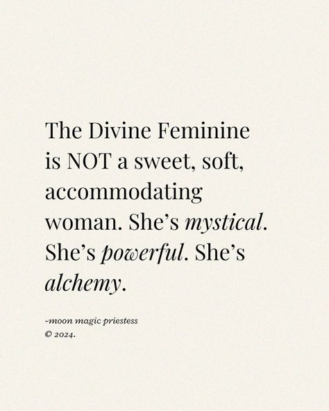 Goddess Woman Art, Feminine Energy Quotes Goddesses, Divine Power Quotes, Stepping Into Feminine Energy, Quotes On Femininity, Bobbie Core, Feminity Quotes Inspiration, The Divine Feminine Aesthetic, Goddess Quotes Woman Divine Feminine