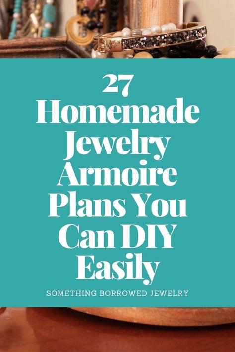 27 Homemade Jewelry Armoire Plans You Can DIY Easily pin Wall Jewelry Organizer Diy, Armoire Plans, Diy Jewelry Cabinet, Jewelry Armoire Diy, Jewelry Armoire Makeover, Diy Jewlry, Diy Jewelry Stand, Hanging Jewelry Box, Armoire Diy