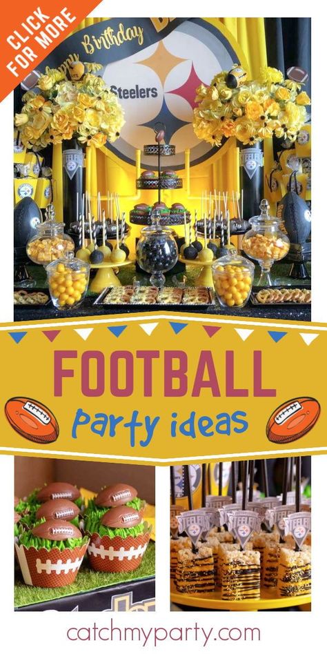 Steeler Party Ideas, Sweet 16 Football Theme, Nfl Birthday Party Ideas, Steelers Birthday, Steelers Party, Chocolate Fountain Bar, Football Theme Birthday, Birthday Party Decorations For Adults, 90th Birthday Parties