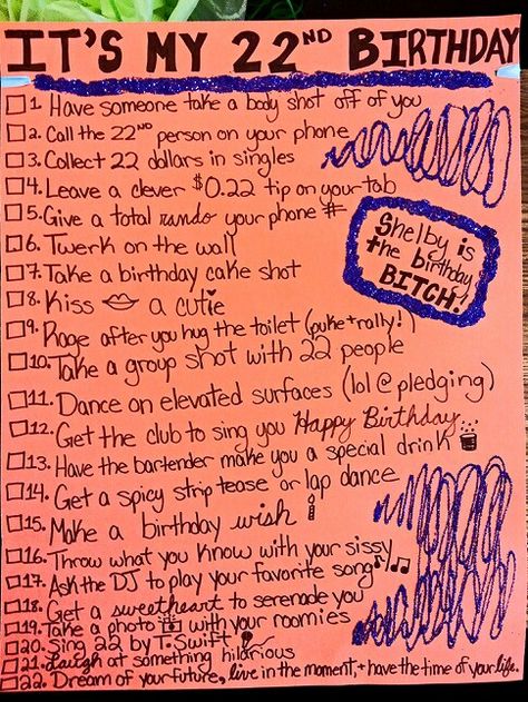 22nd birthday checklist for my baby! Wear it out to the bar and check everything off ad you do it. So fun. 27 Things For 27th Birthday, What To Do For Your 22nd Birthday, Ideas For 22nd Birthday Parties, 22nd Birthday Celebration Ideas, 22 Things To Do On Your 22nd Birthday, 23 Rd Birthday Ideas, 21 Birthday Checklist, Things To Do For 22nd Birthday, 22 Nd Birthday Ideas