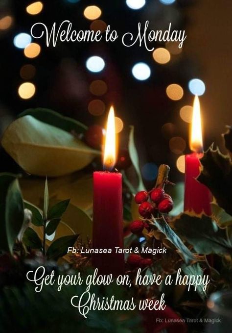 Christmas Monday Morning Quotes, December Monday Morning, Happy Monday Christmas, Monday Before Christmas, December Greetings, December Inspiration, Monday Morning Blessing, Week Blessings, December Morning