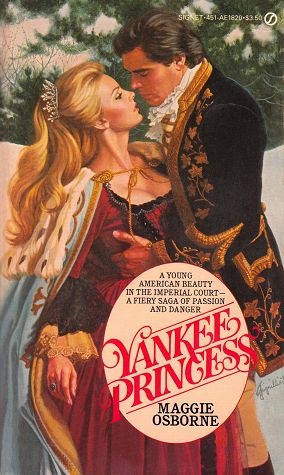 Yankee Princess by Maggie Osborne | Goodreads Old Romance, Romance Covers Art, Historical Romance Novels, Novel Covers, Historical Romance Books, Novel Cover, Romance Novel Covers, Pulp Novels, Mail Order Brides