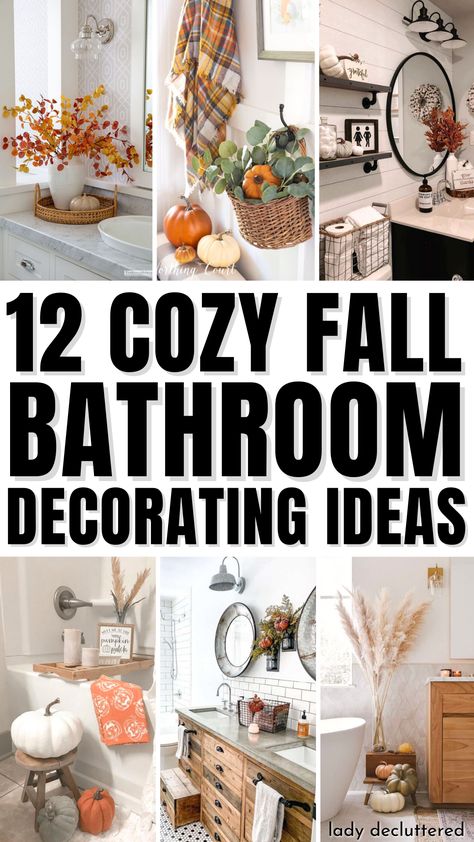 12 Cozy Fall Bathroom Decorating Ideas Autumn Bathroom Decor, Fall Bathroom Decor Ideas, Indoor Fall Decor, Fall Bathroom Decor, Cheap Fall Decor, Autumn Food, Fall Bathroom, Bathroom Decorating Ideas, Restroom Decor