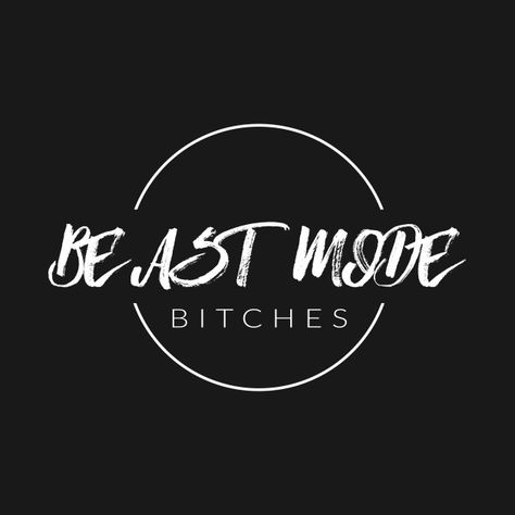 Beast Mode Tattoo, Beast Mode Quotes, Boss Lady Quotes, Weekday Quotes, Dope Quotes, Gym Quote, Boss Quotes, Gym Humor, Badass Quotes