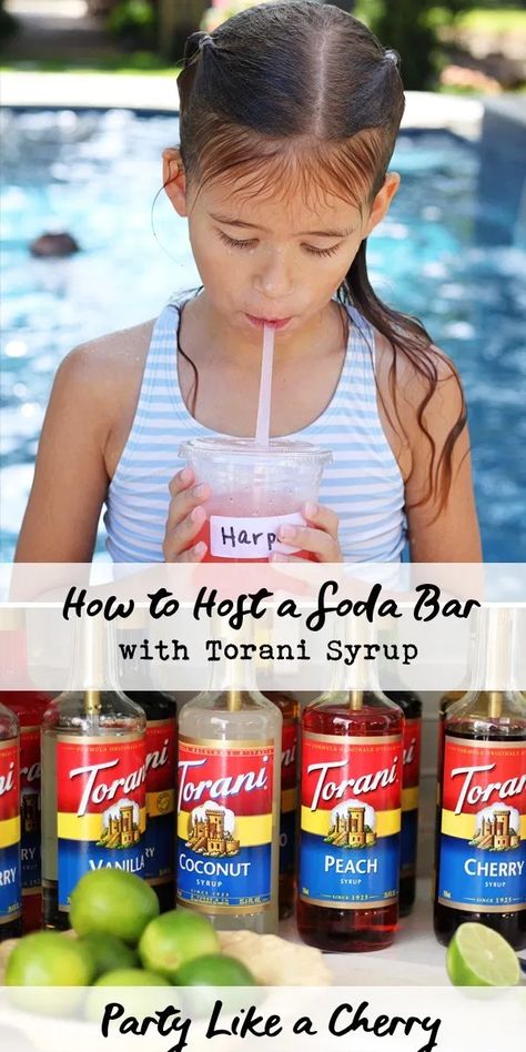 2 Ways to Style a Summer Party with Torani Syrup - Party Like a Cherry Soda Flavor Recipes, Flavored Sparkling Water Recipe, Italian Soda Bar Recipes, Soda Bar Menu Ideas, Soda Bar Ideas Drink Stations, Non Alcoholic Drink Bar, Italian Soda Bar Drink Stations, Soda Bar Party, Italian Soda Flavors Combinations