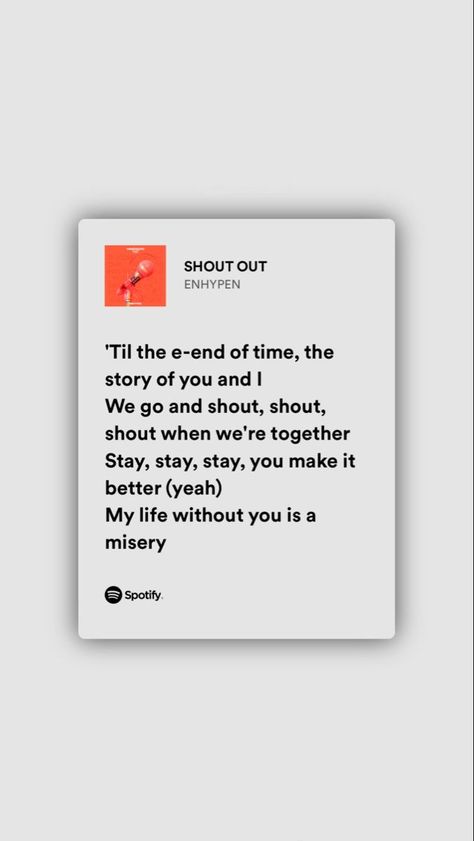 Song Lyric Posters Kpop, Kpop Lyrics Wallpaper Enhypen, Enhypen Song Lyrics Wallpaper, Shout Out Lyrics, Shout Out Enhypen Spotify, Enhypen Song Quotes, Enhypen Shout Out Lyrics, Kpop Song Lyrics Wallpaper, Shout Out Enhypen Lyrics