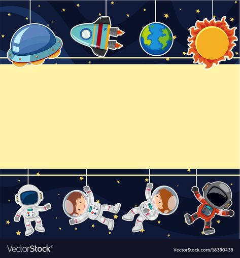 Cartoon Space Background, Space Theme Poster Design, Astronaut Border Design, Vector Space Illustrations, Space Png, Astronaut Vector Illustration, Space Theme Classroom, Space Doodles, Space Classroom