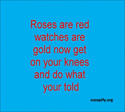 Roses Are Red Violets Are Blue Poems-Scoopify.org Red Roses Quotes, Roses Are Red Memes, Roses Are Red Funny, Roses Are Red Poems, Funny Mean Quotes, Pick Up Line Jokes, Fly Quotes, Red Quotes, Funny Flirty Quotes