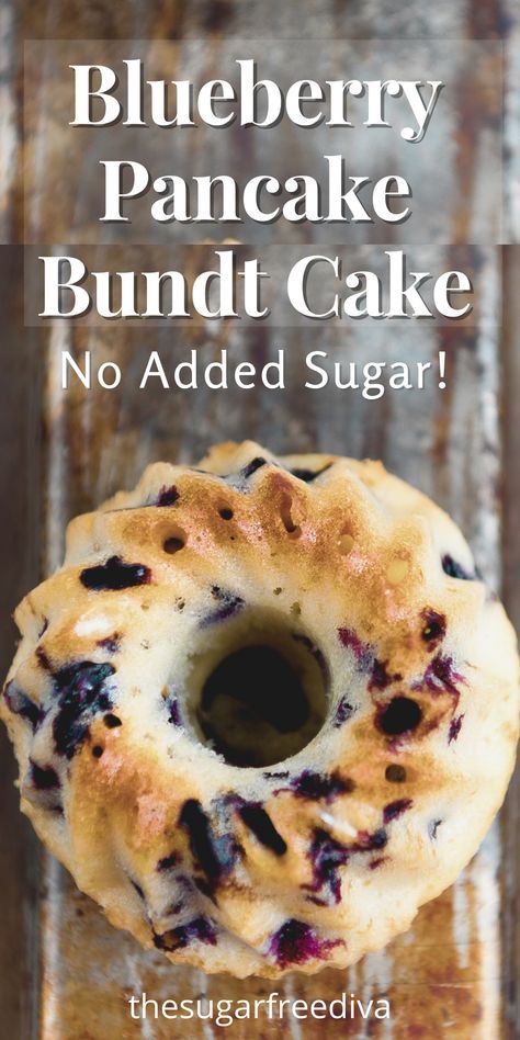 Blueberry Pancake Bundt Cake Cake Mix Pancakes, Breakfast Bundt Cake, Sugar Free Pancakes, Blueberry Bundt, Pancake Mix Recipe, Sugar Free Breakfast, Blueberry Bundt Cake, Bundt Recipes, Easy Bundt Cake