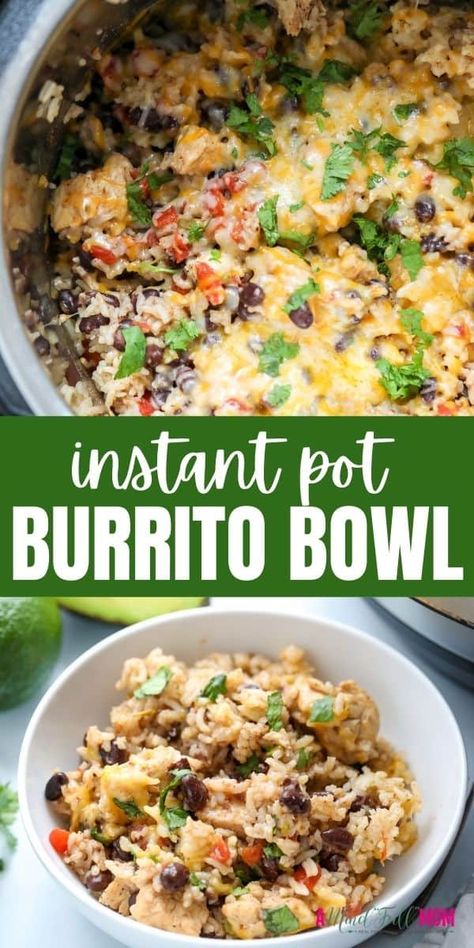 Instant Pot Burrito Bowl, Easy Burrito Bowl, Chicken Rice And Beans, Instant Pot Burrito, Chicken Beans, Instant Pot Pasta Recipe, Instant Pot Recipe, Rice And Beans, Burrito Bowls